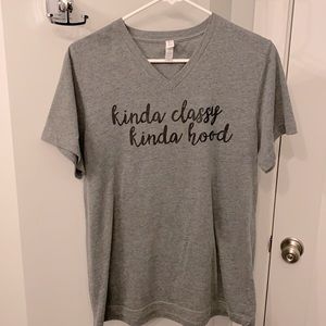 Kinda Classy Kinda Hood women’s v neck Medium